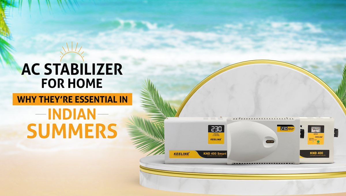 AC Stabilizer for Home: Why They’re Essential in Indian Summers – Keeline