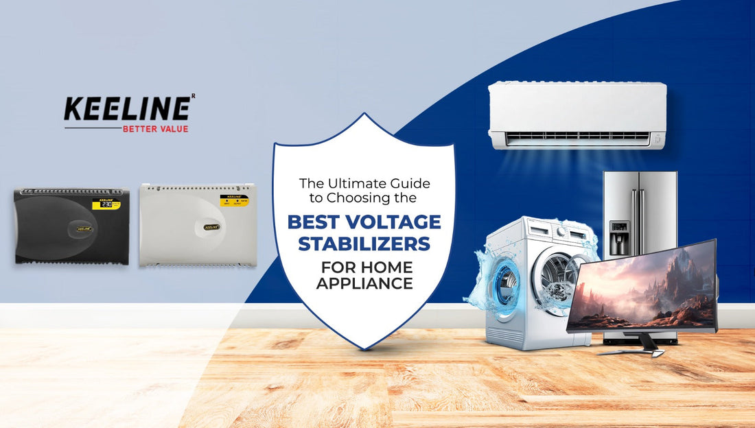 The Ultimate Guide to Choosing the Best Voltage Stabilizers for Home Appliances