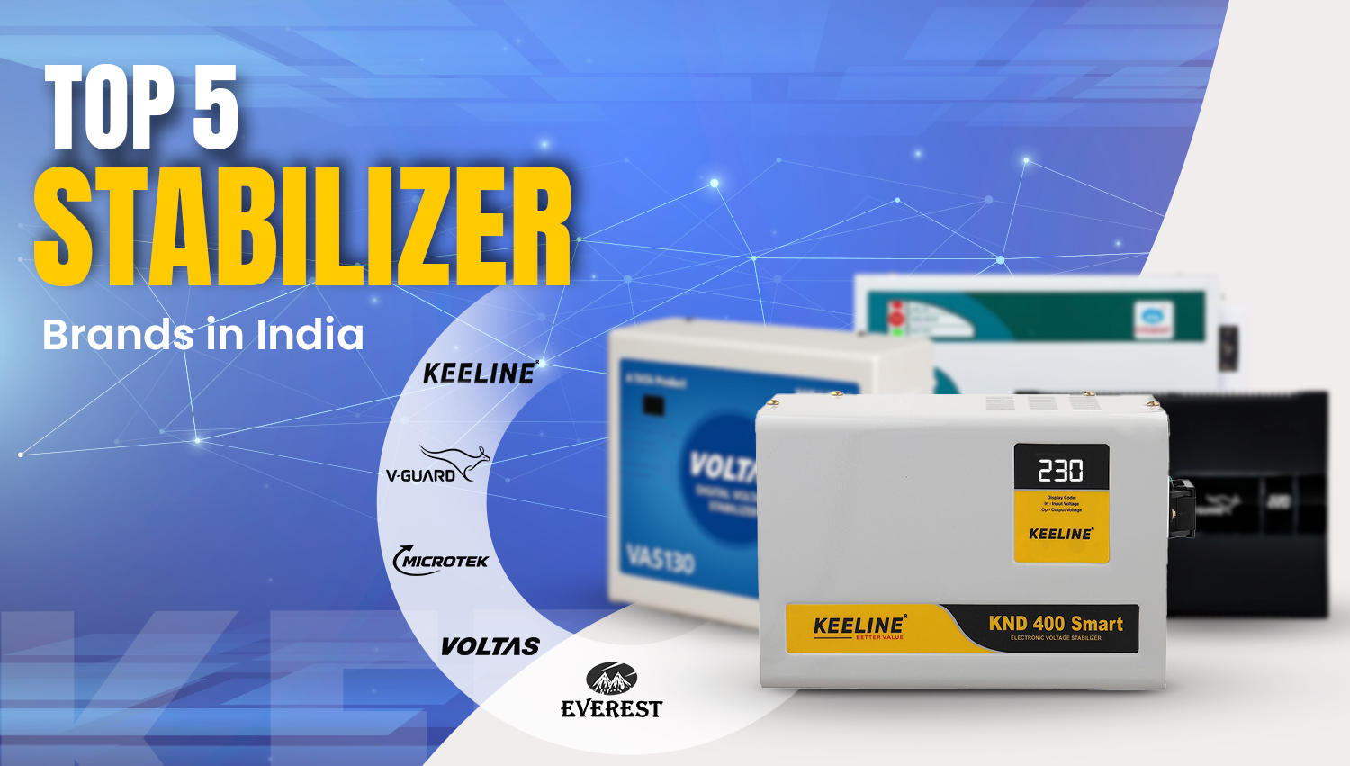 Top 5 Stabilizer Brands in India – Keeline
